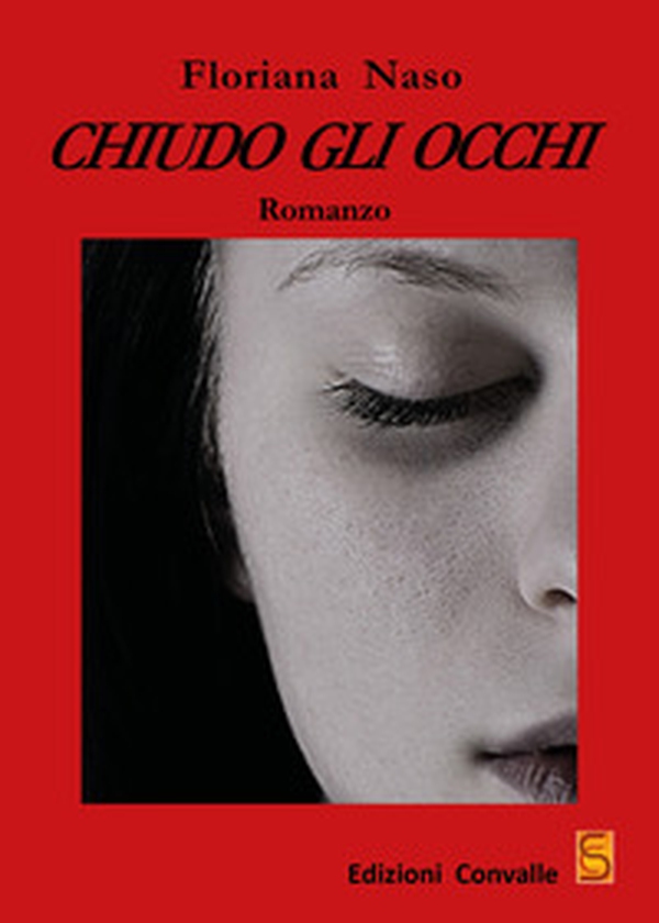 Chiudo gli occhi - Librerie.coop Chiudo gli occhi - Librerie.coop