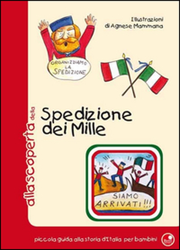 Alla scoperta della spedizione dei 1000 - Librerie.coop Alla scoperta della spedizione dei 1000 - Librerie.coop