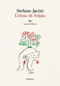 L'elmo di Scipio - Librerie.coop