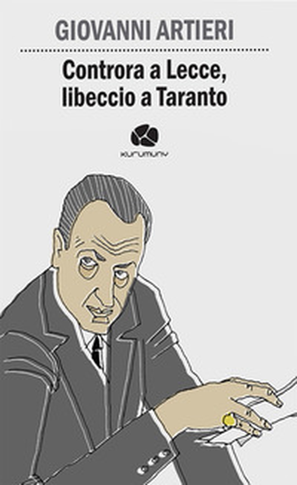 Controra a Lecce, libeccio a Taranto - Librerie.coop Controra a Lecce, libeccio a Taranto - Librerie.coop