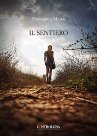 Il sentiero - Librerie.coop Il sentiero - Librerie.coop