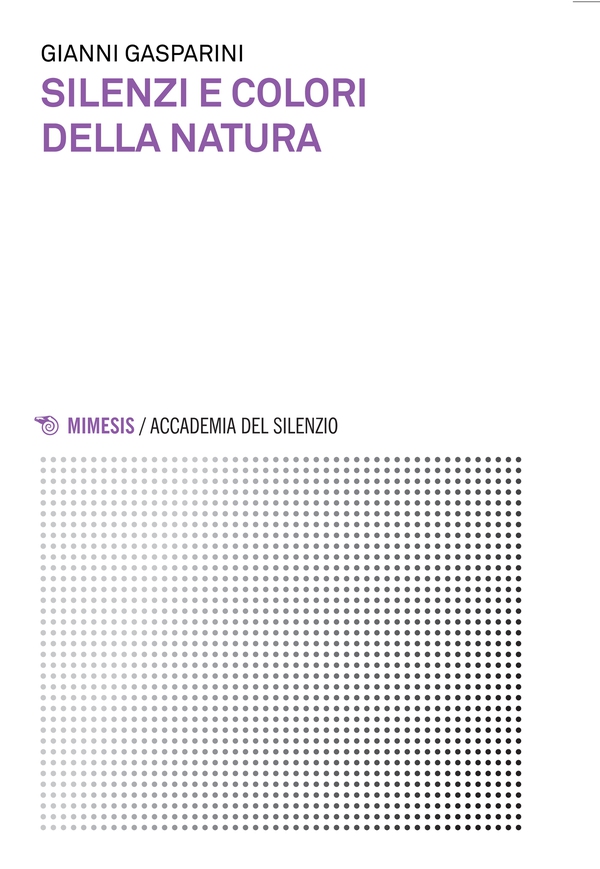 Silenzi e colori della natura - Librerie.coop Silenzi e colori della natura - Librerie.coop
