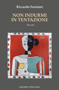 Non indurmi in tentazione - Librerie.coop