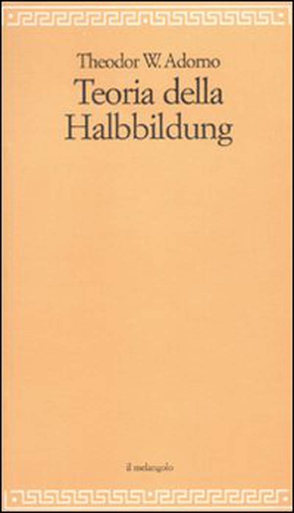 Teoria della Halbbildung - Librerie.coop Teoria della Halbbildung - Librerie.coop
