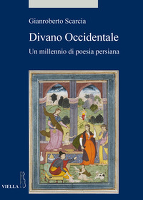 Divano occidentale. Un millennio di poesia persiana - Librerie.coop Divano occidentale. Un millennio di poesia persiana - Librerie.coop