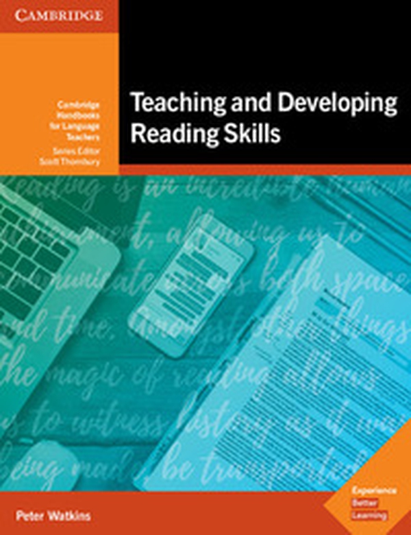 Teaching and developing reading skills. Cambridge handbooks for language teachers - Librerie.coop Teaching and developing reading skills. Cambridge handbooks for language teachers - Librerie.coop