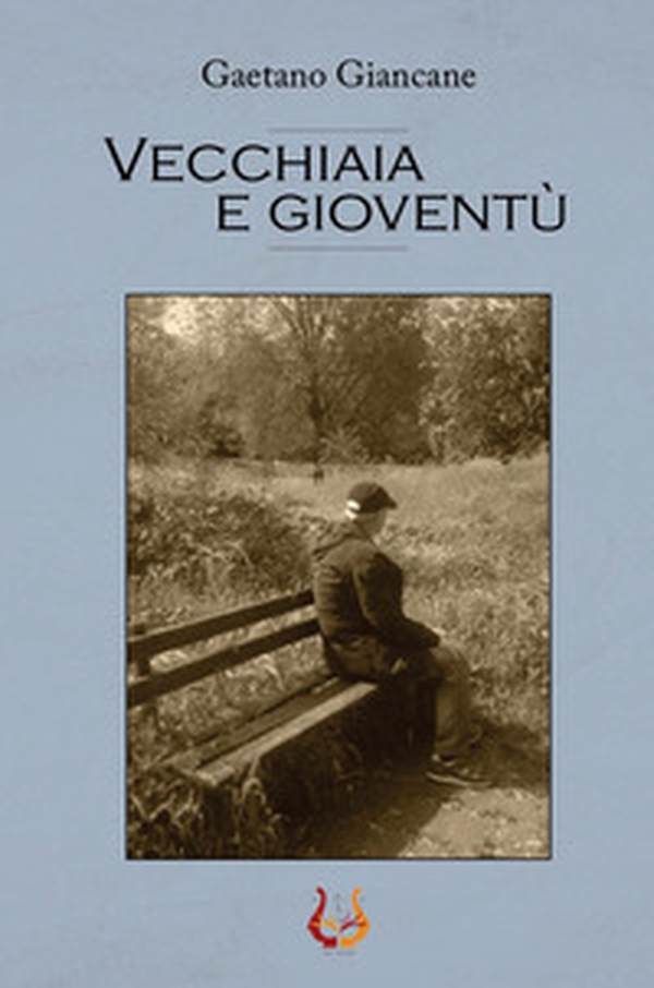 Vecchiaia e gioventù - Librerie.coop Vecchiaia e gioventù - Librerie.coop