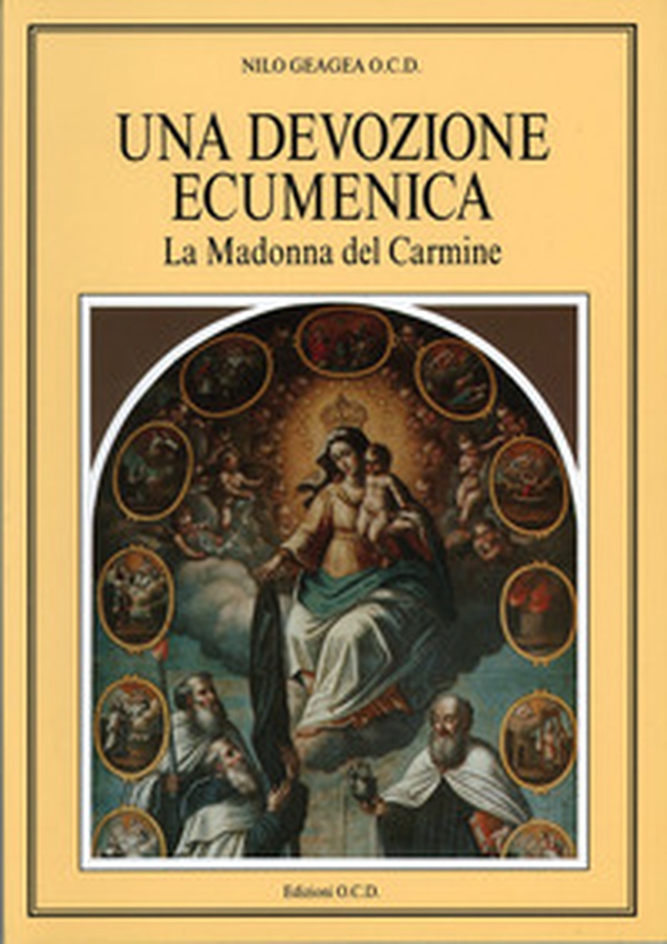 Una devozione ecumenica. La Madonna del Carmine - Librerie.coop