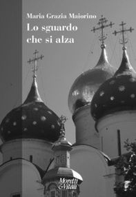 Lo sguardo che si alza - Librerie.coop