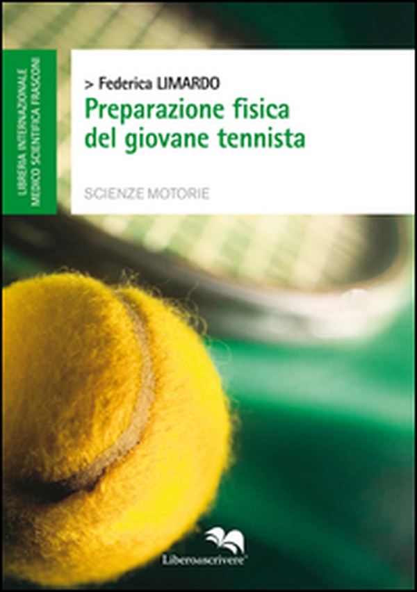 Preparazione fisica del giovane tennista - Librerie.coop Preparazione fisica del giovane tennista - Librerie.coop