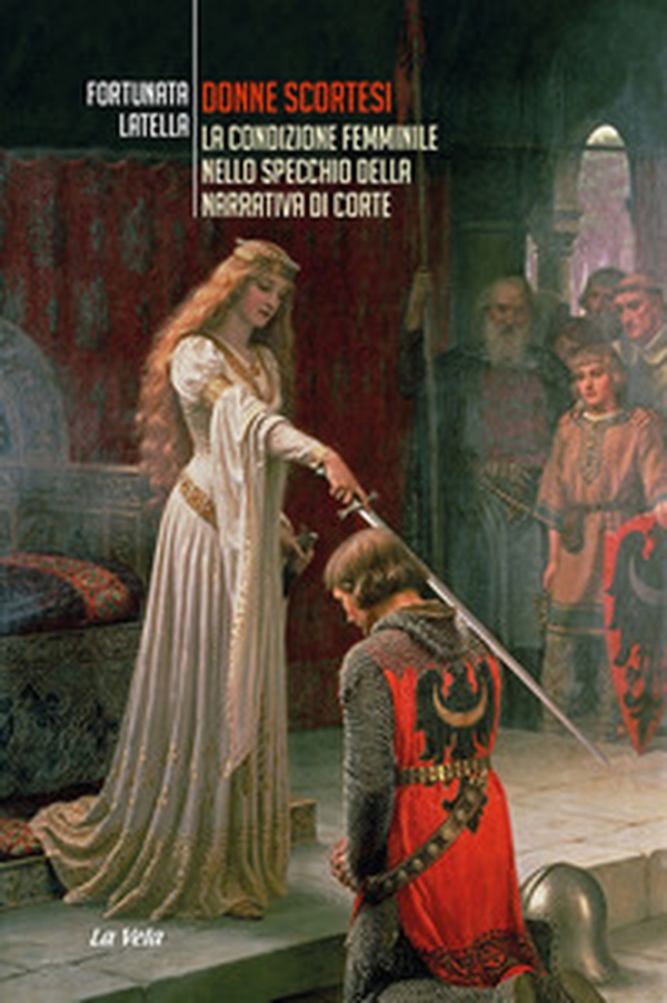 Donne scortesi. La condizione femminile nello specchio della narrativa di corte - Librerie.coop Donne scortesi. La condizione femminile nello specchio della narrativa di corte - Librerie.coop