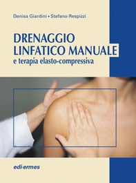 Drenaggio linfatico manuale e terapia elasto-compressiva - Librerie.coop