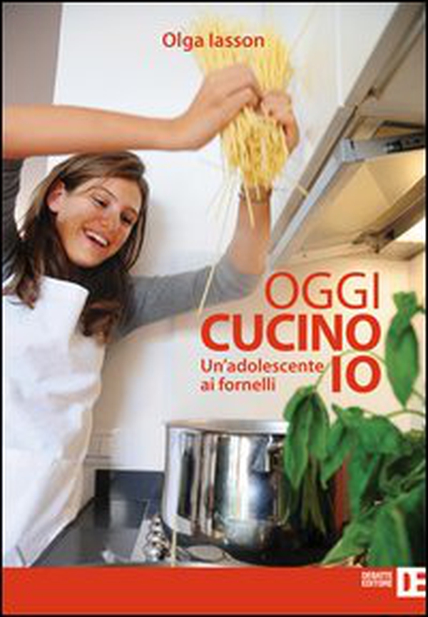 Oggi cucino io. Un'adolescente ai fornelli - Librerie.coop Oggi cucino io. Un'adolescente ai fornelli - Librerie.coop