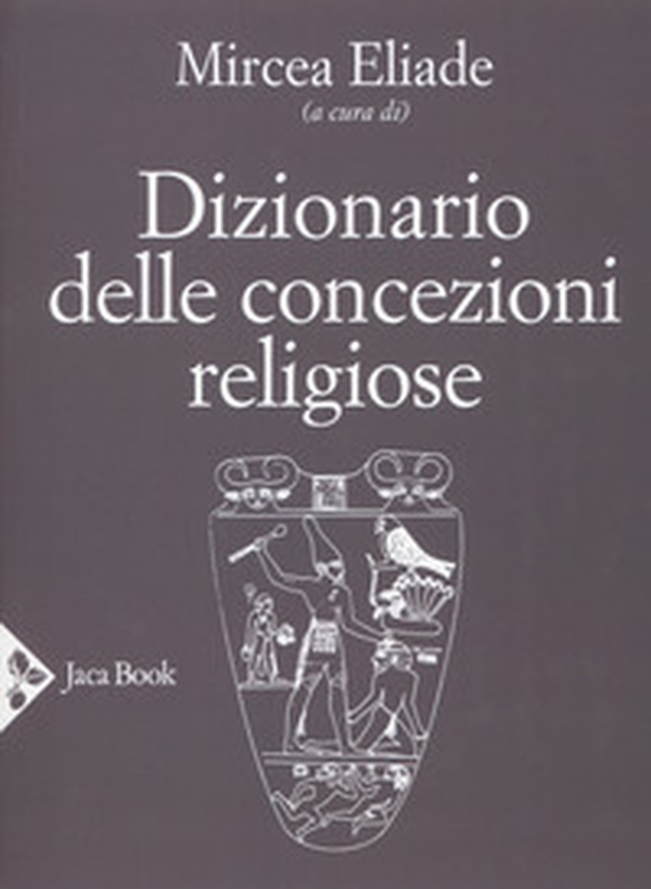 Dizionario delle concezioni religiose - Librerie.coop Dizionario delle concezioni religiose - Librerie.coop