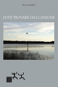 Dove trovare una canzone - Librerie.coop Dove trovare una canzone - Librerie.coop