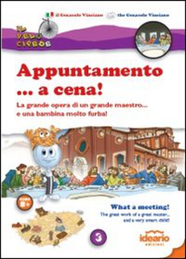Appuntamento... a cena! La grande opera di un grande maestro... e una bambina molto furba! Ediz. italiana e inglese - Librerie.coop Appuntamento... a cena! La grande opera di un grande maestro... e una bambina molto furba! Ediz. italiana e inglese - Librerie.coop
