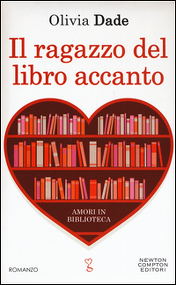Il ragazzo del libro accanto. Amori in biblioteca - Librerie.coop Il ragazzo del libro accanto. Amori in biblioteca - Librerie.coop