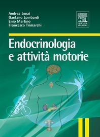 Endocrinologia e attività motorie - Librerie.coop Endocrinologia e attività motorie - Librerie.coop