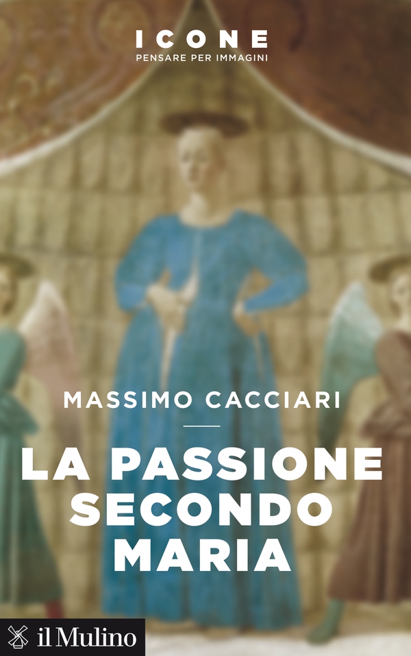 La Passione secondo Maria - Librerie.coop La Passione secondo Maria - Librerie.coop