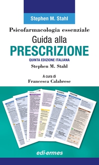 PSICOFARMACOLOGIA ESSENZIALE - GUIDA ALLA PRESCRIZIONE - V Ed. - Librerie.coop