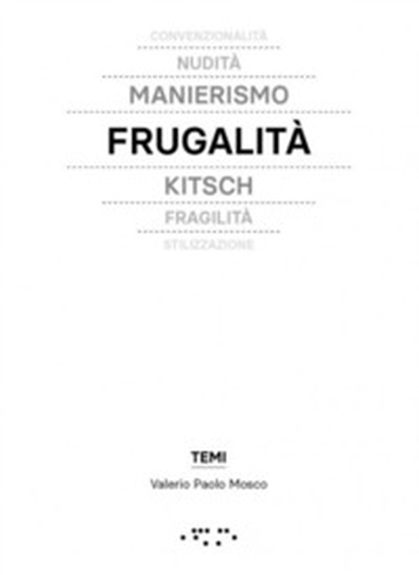 Frugalità. In architettura - Librerie.coop Frugalità. In architettura - Librerie.coop