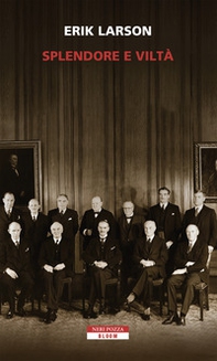 Splendore e viltà - Librerie.coop