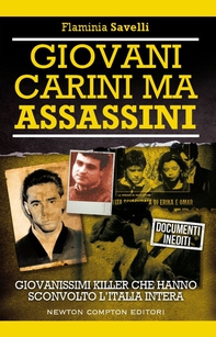 Giovani, carini ma assassini - Librerie.coop Giovani, carini ma assassini - Librerie.coop