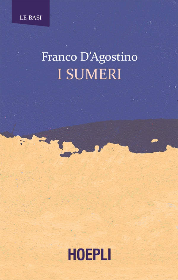 I sumeri - Librerie.coop I sumeri - Librerie.coop