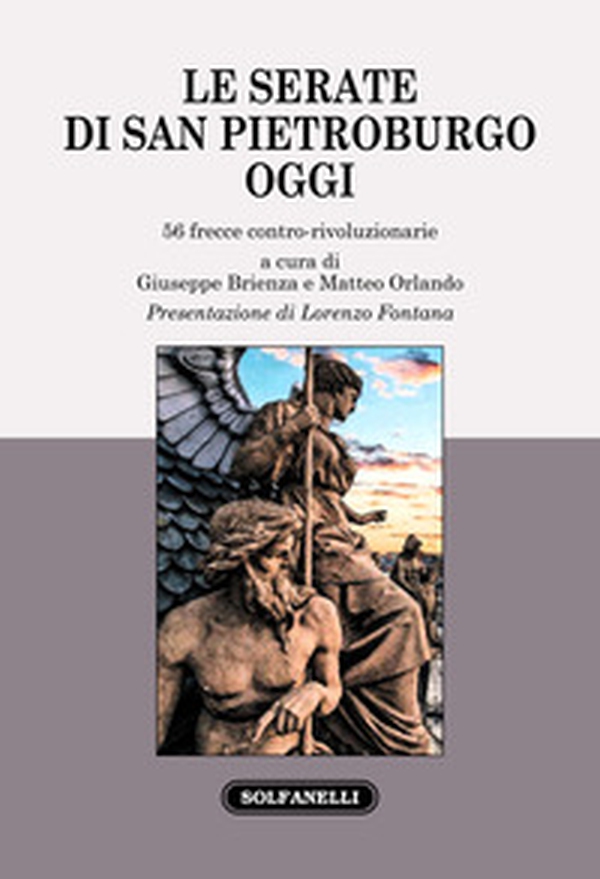 Le serate di San Pietroburgo oggi. 56 frecce contro-rivoluzionarie - Librerie.coop Le serate di San Pietroburgo oggi. 56 frecce contro-rivoluzionarie - Librerie.coop