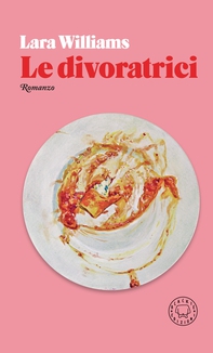 Le divoratrici - Librerie.coop
