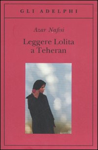Leggere Lolita a Teheran - Librerie.coop