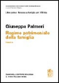 Commentario del Codice. ART. 230 bis. Regime patrimoniale della famiglia - Vol. 2 - Librerie.coop