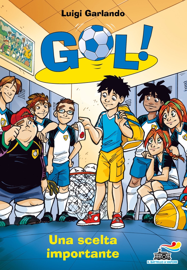 Gol! - 7. Una scelta importante - Librerie.coop Gol! - 7. Una scelta importante - Librerie.coop