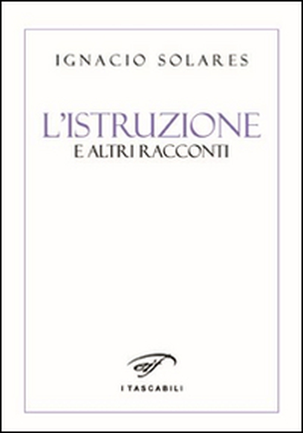 L'istruzione e altri racconti - Librerie.coop L'istruzione e altri racconti - Librerie.coop