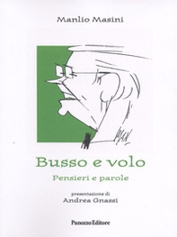 Busso e volo. Pensieri e parole - Librerie.coop