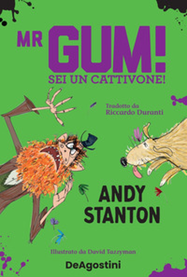 Mr Gum! Sei un cattivone! - Librerie.coop Mr Gum! Sei un cattivone! - Librerie.coop