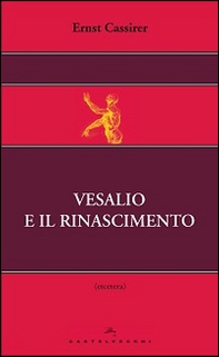 Vesalio e il Rinascimento - Librerie.coop