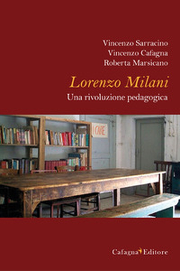 Lorenzo Milani. Una rivoluzione pedagogica - Librerie.coop Lorenzo Milani. Una rivoluzione pedagogica - Librerie.coop