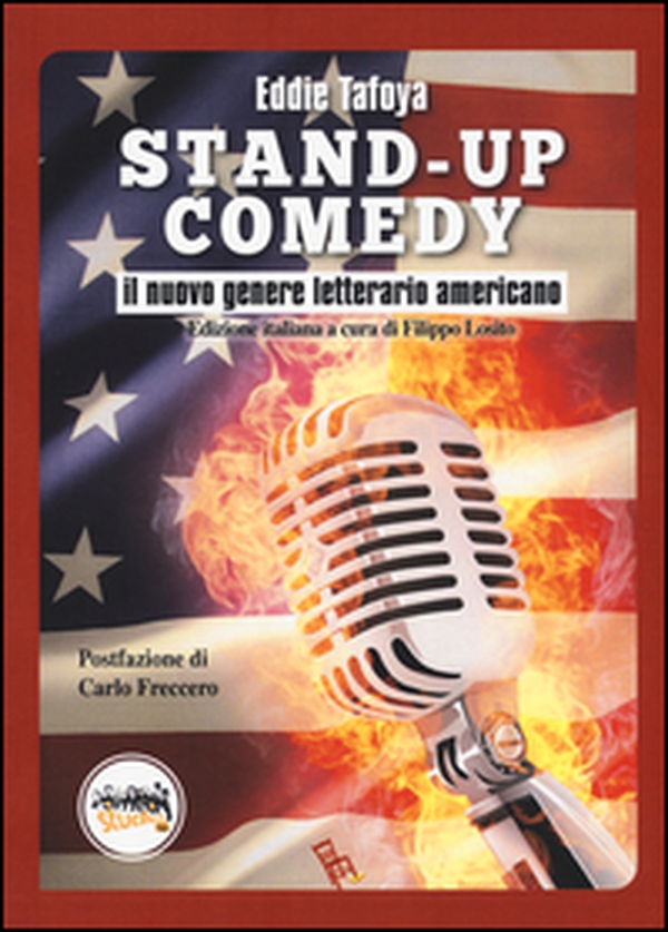 Stand-up comedy. Il nuovo genere letterario americano - Librerie.coop Stand-up comedy. Il nuovo genere letterario americano - Librerie.coop