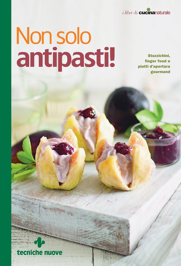 Non solo antipasti! - Librerie.coop Non solo antipasti! - Librerie.coop