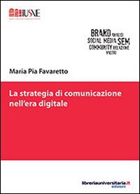 La strategia di comunicazione nell'era digitale - Librerie.coop