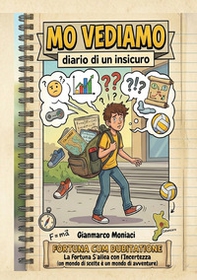 Mo vediamo. Diario di un insicuro - Librerie.coop