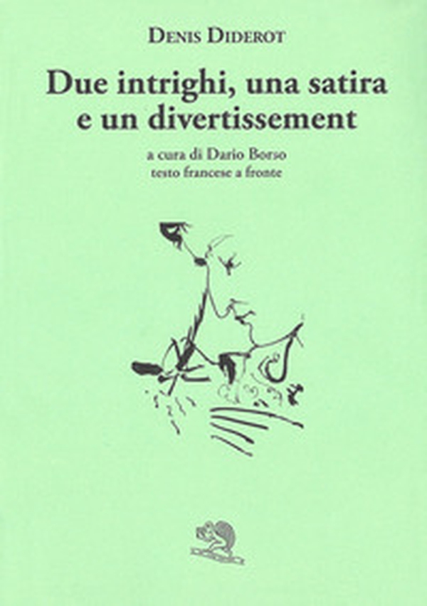 Due intrighi, una satira e un divertissement. Testo francese a fronte - Librerie.coop