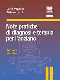 Note pratiche di diagnosi e terapia per l'anziano - Librerie.coop