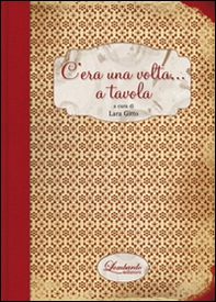 C'era una volta... a tavola - Librerie.coop