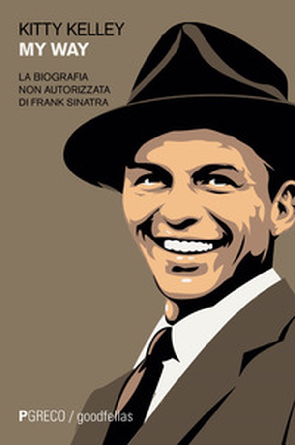 My way. La biografia non autorizzata di Frank Sinatra - Librerie.coop My way. La biografia non autorizzata di Frank Sinatra - Librerie.coop