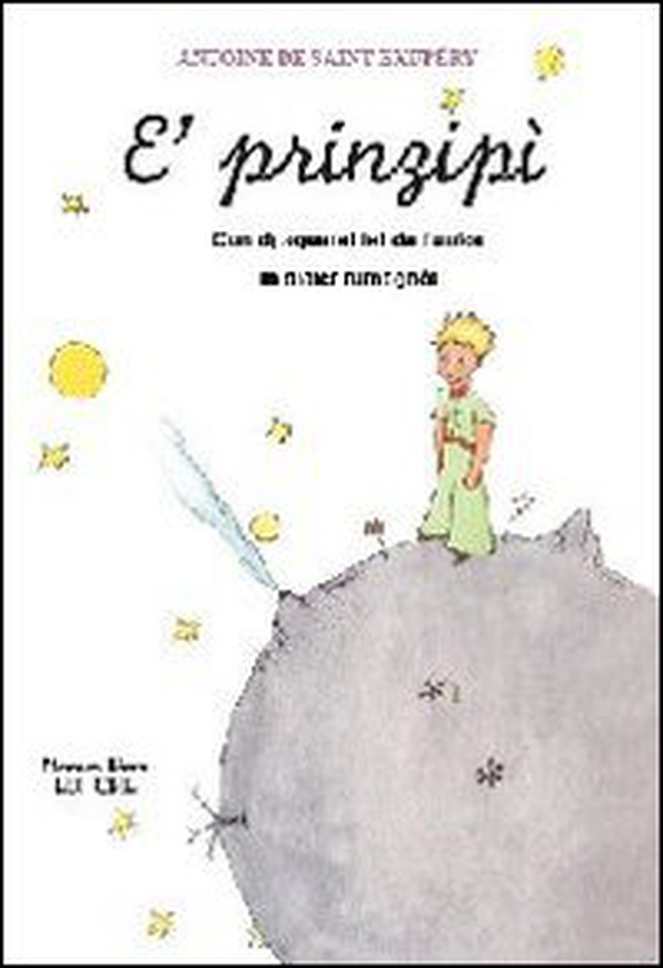 Prinzipì (Il piccolo principe in romagnolo) (E') - Librerie.coop Prinzipì (Il piccolo principe in romagnolo) (E') - Librerie.coop