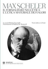 Il formalismo nell'etica e l'etica materiale dei valori - Librerie.coop Il formalismo nell'etica e l'etica materiale dei valori - Librerie.coop
