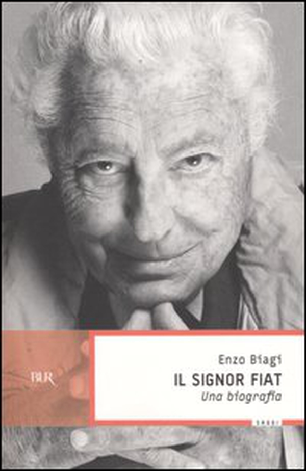 Il signor Fiat. Una biografia - Librerie.coop Il signor Fiat. Una biografia - Librerie.coop