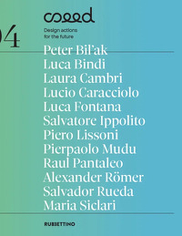 Seed. Design actions for future - Vol. 4 - Librerie.coop